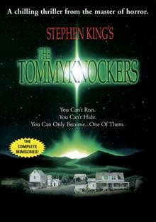 The Tommyknockers [videorecording].