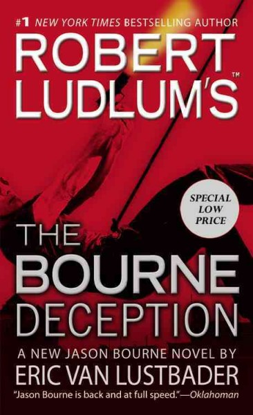 Robert Ludlum's the Bourne deception : a new Jason Bourne novel / by Eric Van Lustbader.