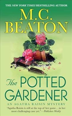 The potted gardener / M.C. Beaton.