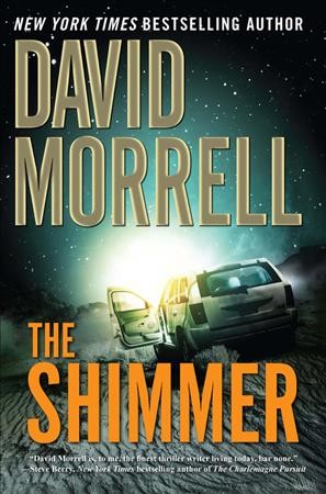 The shimmer / David Morrell.