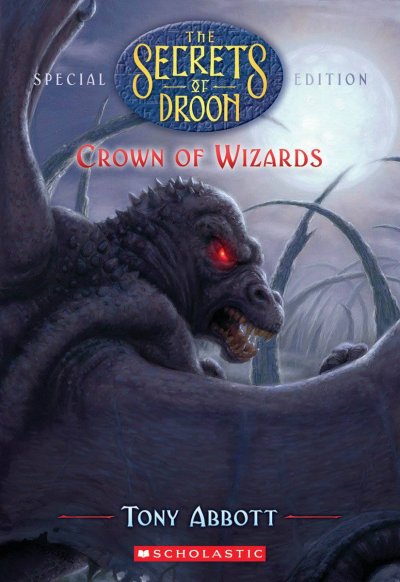 Crown of wizards / Tony Abbott ; illustrated by Royce Fitzgerald ; cover illustration  by Tim Jessell.