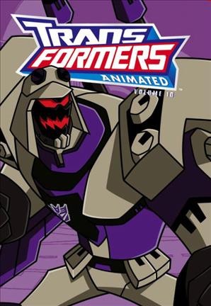 Transformers animated. Volume 10 / [adaptation by Zachary Rau].