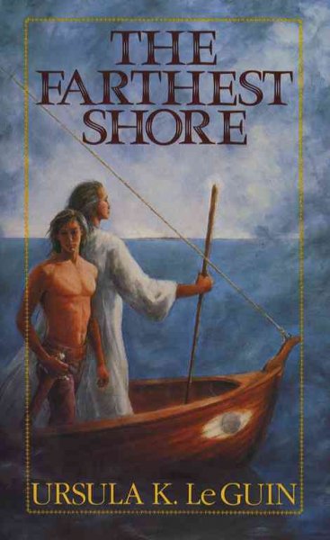 The farthest shore / [by] Ursula Le Guin. Illustrated by Gail Garraty.