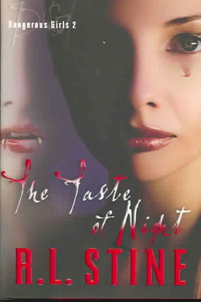 The taste of night / by R.L. Stine.