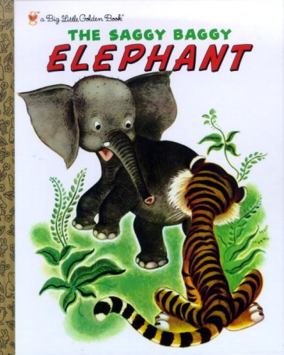 The saggy baggy elephant [kit] / K. & B. Jackson ; illustrated by Tenggren, Gustaf.