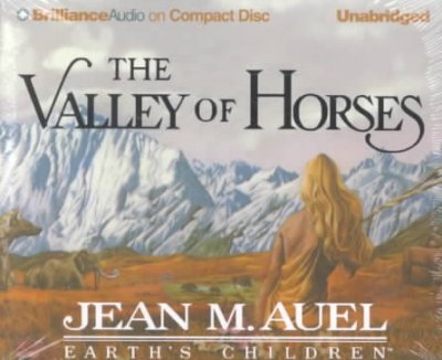 The valley of the horses [sound recording] / by Jean M. Auel.