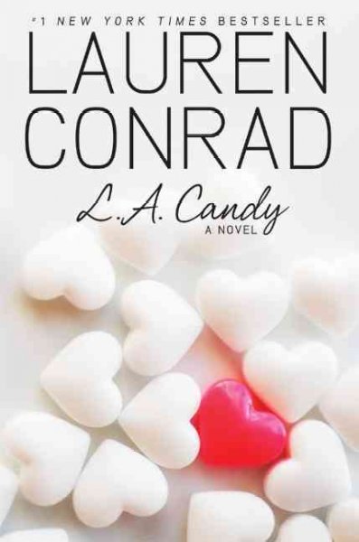 L.A. Candy / Lauren Conrad.