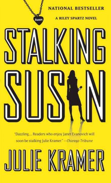 Stalking Susan / Julie Kramer.