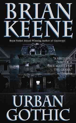 Urban gothic / Brian Keene.