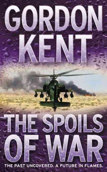 The spoils of war / Gordon Kent.