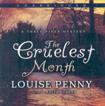 The cruelest month [sound recording] / by Louise Penny.