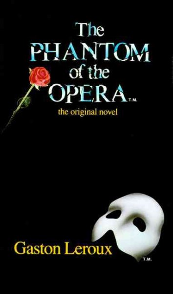 The phantom of the Opera / Gaston Leroux.