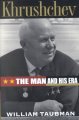 Go to record Khrushchev : the man and his era