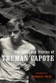 The complete stories of Truman Capote  Cover Image