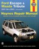Ford Escape & Mazda Tribute automotive repair manual  Cover Image