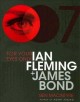 Go to record For your eyes only : Ian Fleming and James Bond