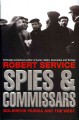 Spies and commissars : Bolshevik Russia and the west  Cover Image