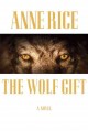 The wolf gift : a novel  Cover Image