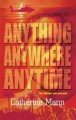 Anything anywhere anytime Cover Image