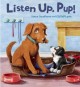 Go to record Listen up, pup!