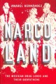 Narcoland : the Mexican drug lords and their godfathers  Cover Image
