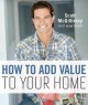 Go to record How to add value to your home