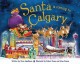 Santa is coming to Calgary  Cover Image