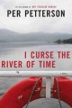 I curse the river of time Cover Image