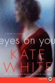 Eyes on you : a novel of suspense  Cover Image