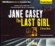The last girl : a crime novel  Cover Image
