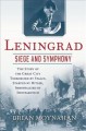 Leningrad : siege and symphony  Cover Image