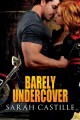 Barely undercover  Cover Image