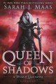 Queen of shadows : a Throne of glass novel  Cover Image