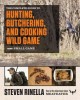 The complete guide to hunting, butchering, and cooking big game. Volume 2, Small game and fowl  Cover Image