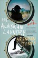Go to record The Alaskan laundry : a novel