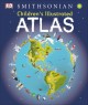 Children's illustrated atlas  Cover Image