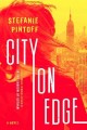 City on edge : a novel  Cover Image
