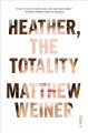 Heather, the totality : a novel  Cover Image