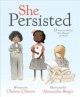 She persisted : 13 American women who changed the world  Cover Image