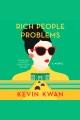 Rich people problems : a novel  Cover Image