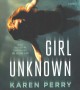 Girl unknown : a novel  Cover Image