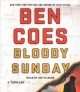 Bloody Sunday : a thriller  Cover Image