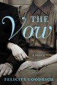 The vow : a novel  Cover Image