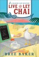 Live and let chai A Seaside Cafe mystery Cover Image
