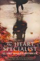 The heart specialist : a novel  Cover Image