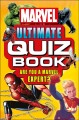 Marvel ultimate quiz book : are you a Marvel expert?.  Cover Image