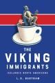 Go to record The Viking immigrants : Icelandic North Americans