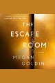 The escape room a novel  Cover Image