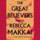 The great believers : a novel  Cover Image