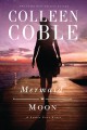 Mermaid moon : a Sunset Cove novel  Cover Image